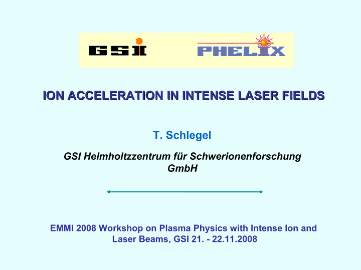ion acceleration in intense laser fields ion acceleration