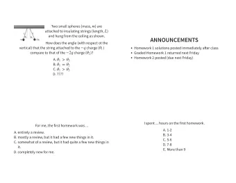 ANNOUNCEMENTS  How does the angle (with respect ot the  vertical) that the string attached to the