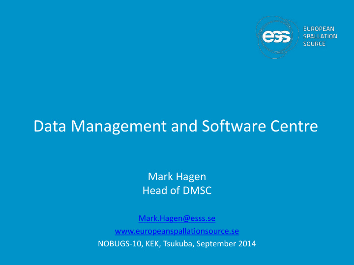 data management and software centre