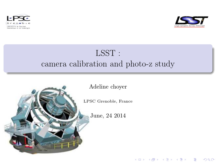 lsst camera calibration and photo z study