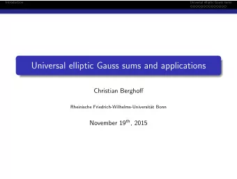 Universal elliptic Gauss sums and applications  Christian Berghoff  Rheinische
