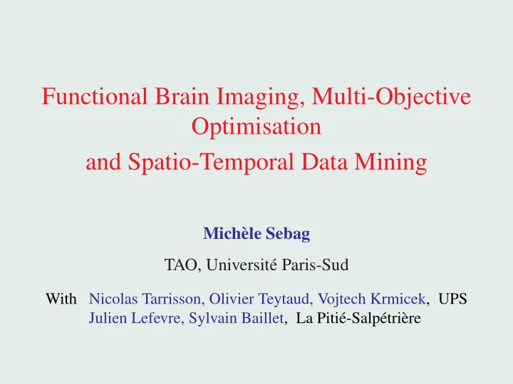 functional brain imaging multi objective optimisation and