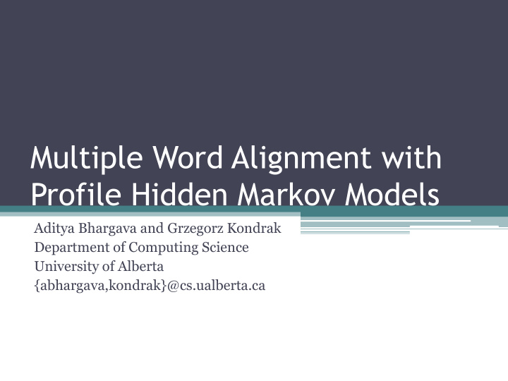 multiple word alignment with profile hidden markov models