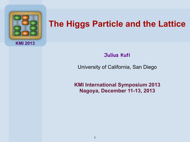the higgs particle and the lattice