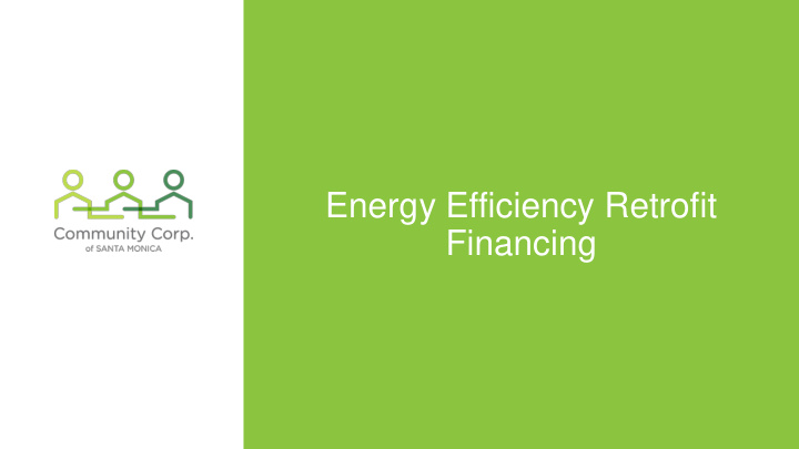 energy efficiency retrofit financing statistics about