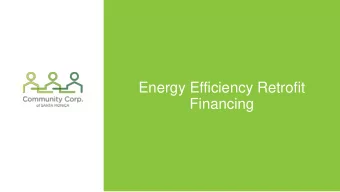 Energy Efficiency Retrofit  Financing Statistics about Community Corp.s Portfolio  Currently