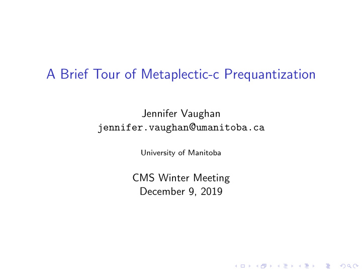 a brief tour of metaplectic c prequantization