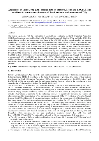 Analysis of 04 years (2002-2005) of laser data on Starlette, Stella and LAGEOS-I/II  satellites for