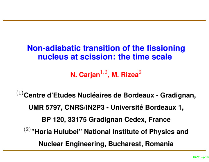 non adiabatic transition of the fissioning nucleus at