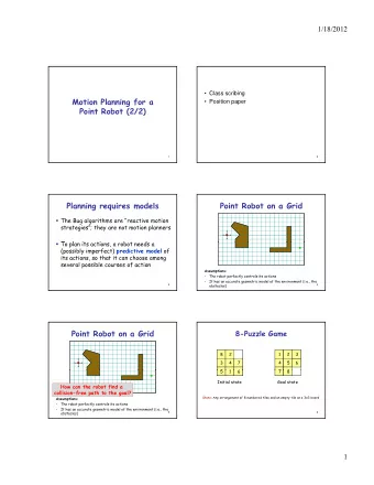 Motion Planning for a   Position paper  Point Robot (2/2)  (  )  1  2  Planning requires models
