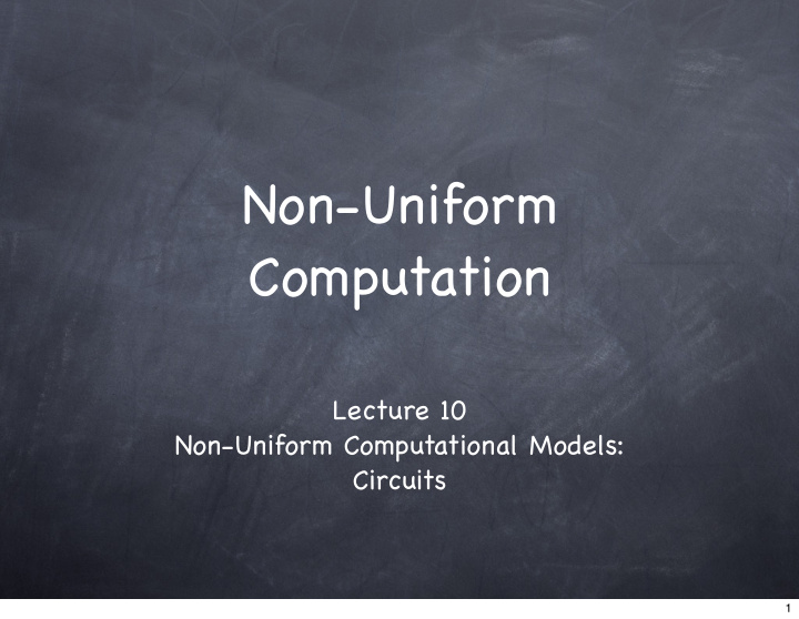 non uniform computation