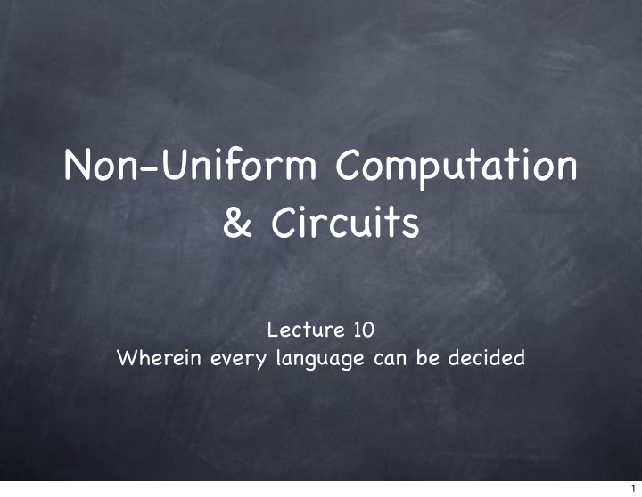 non uniform computation circuits
