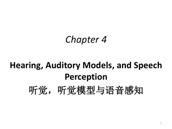 Chapter 4  Hearing, Auditory Models, and Speech  Perception
