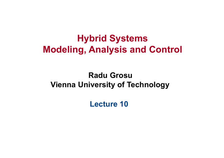 hybrid systems modeling analysis and control