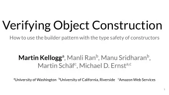 Verifying Object Construction  How to use the builder pattern with the type safety of constructors