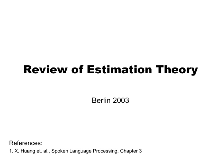 review of estimation theory