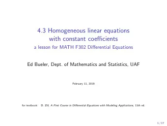 4.3 Homogeneous linear equations  with constant coefficients  a lesson for MATH F302 Differential