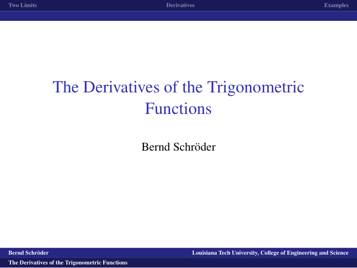 the derivatives of the trigonometric functions