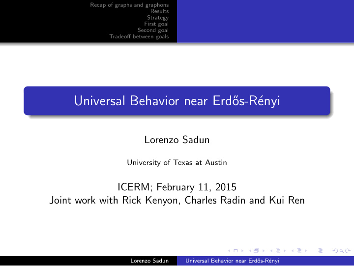 universal behavior near erd os r enyi