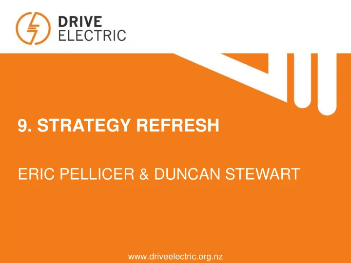 9 strategy refresh