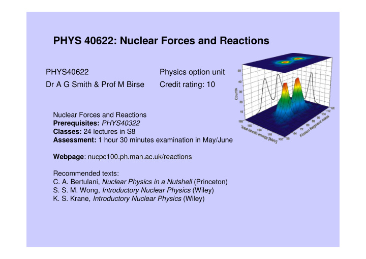phys 40622 nuclear forces and reactions