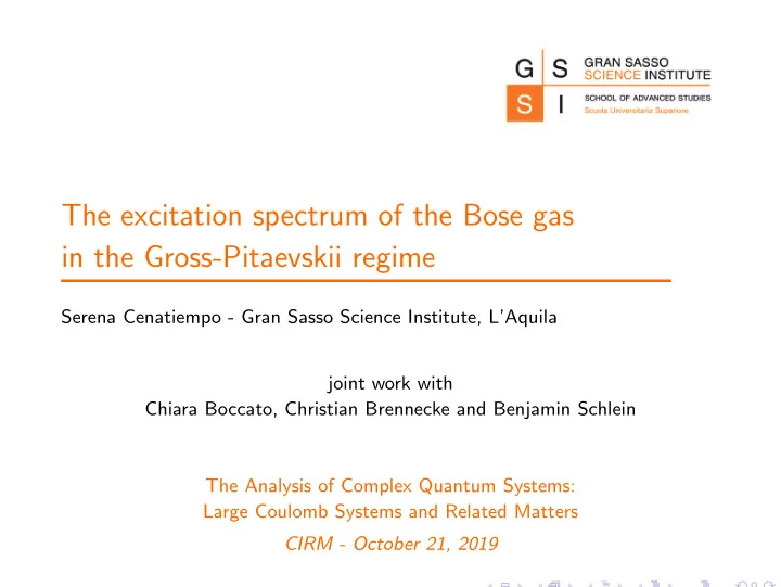 the excitation spectrum of the bose gas in the gross