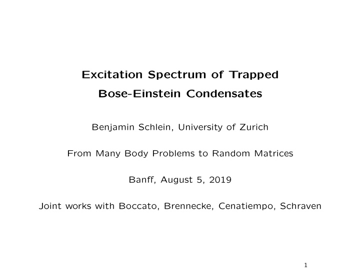 excitation spectrum of trapped bose einstein condensates