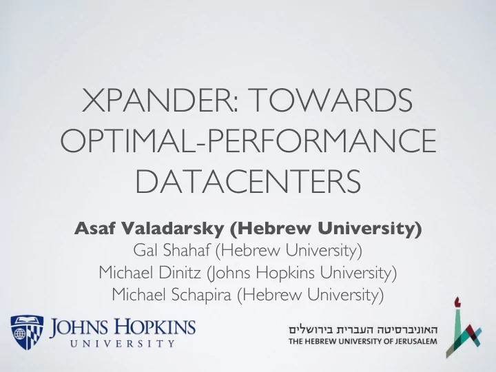 xpander towards optimal performance datacenters