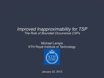 Improved Inapproximability for TSP  The Role of Bounded Occurrence CSPs  Michael Lampis  KTH Royal