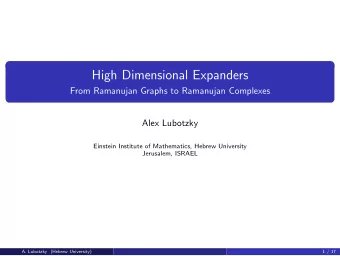 High Dimensional Expanders  From Ramanujan Graphs to Ramanujan Complexes  Alex Lubotzky  Einstein
