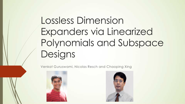 lossless dimension expanders via linearized polynomials