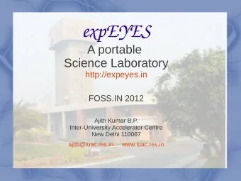 expEYES  A portable  Science Laboratory  http://expeyes.in  FOSS.IN 2012  Ajith Kumar B.P.