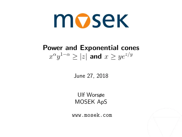 power and exponential cones