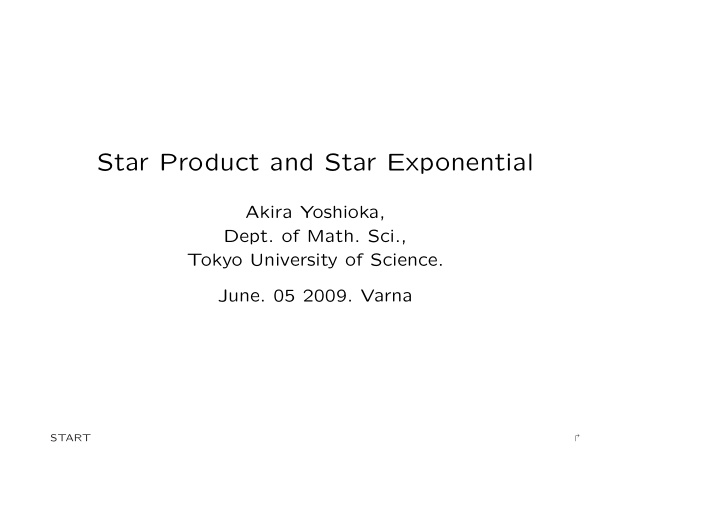 star product and star exponential