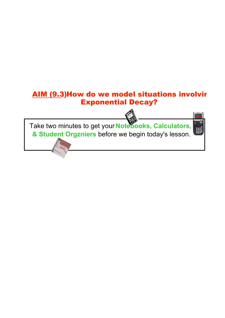 aim 9 3 how do we model situations involving exponential
