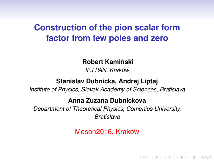 construction of the pion scalar form factor from few