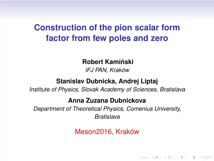 construction of the pion scalar form factor from few