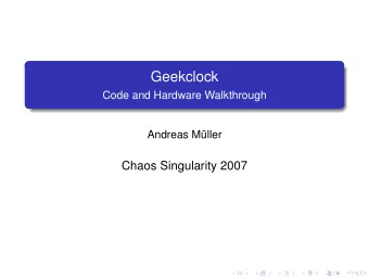 Geekclock  Code and Hardware Walkthrough  Andreas M  uller  Chaos Singularity 2007  Elektronik  1