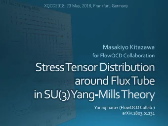 Yanagihara+ (FlowQCDCollab.)  arXiv:1803.01234  Newton  Action-at-a-distance  Faraday  Local