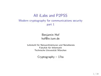 All iLabs and P2PSS  Modern cryptography for communications security  part 1  Benjamin Hof