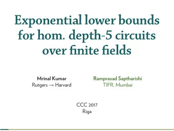 Exponential lower bounds  for hom. depth-5 circuits  over finite fields  Mrinal Kumar  Ramprasad