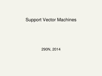 Support Vector Machines  290N, 2014  Support Vector Machines (SVM)   Supervised learning