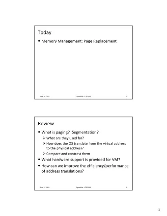 Today  Memory Management: Page Replacement  Dec 5, 2018  Sprenkle - CSCI330  1  Review  What