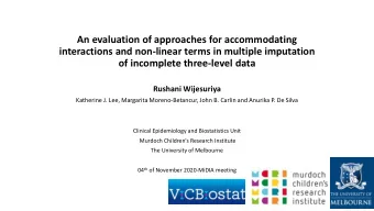 An evaluation of approaches for accommodating  interactions and non-linear terms in multiple