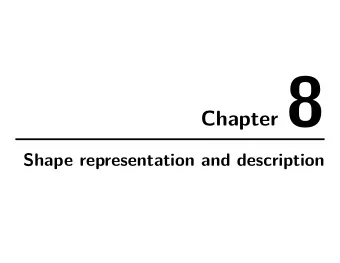 Chapter 8  Shape representation and description  8.1 Matching  2  8.1  Matching   we wish to