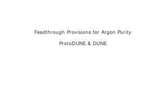 Feedthrough Provisions for Argon Purity  ProtoDUNE &amp; DUNE  CFD Study of ProtoDUNE Signal