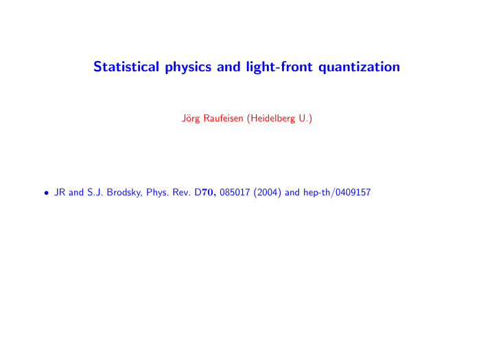 statistical physics and light front quantization