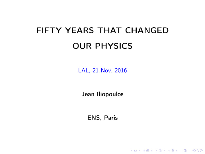 fifty years that changed our physics