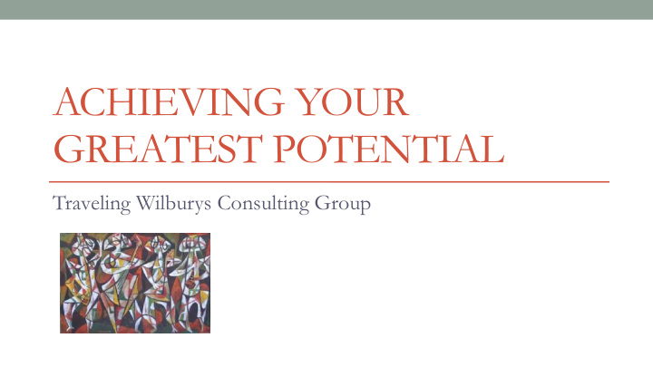 achieving your greatest potential
