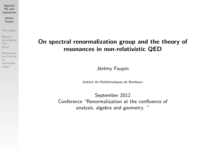 on spectral renormalization group and the theory of